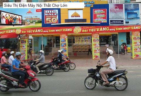 Siêu Thị Điện Máy Nội Thất Chợ Lớn