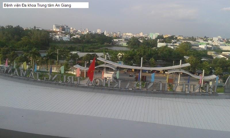 Bệnh viện Đa khoa Trung tâm An Giang