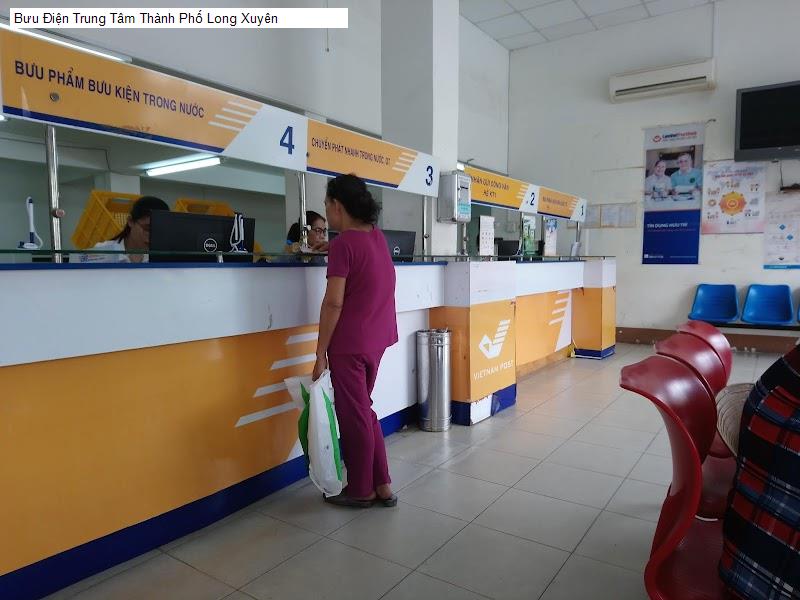 Bưu Điện Trung Tâm Thành Phố Long Xuyên