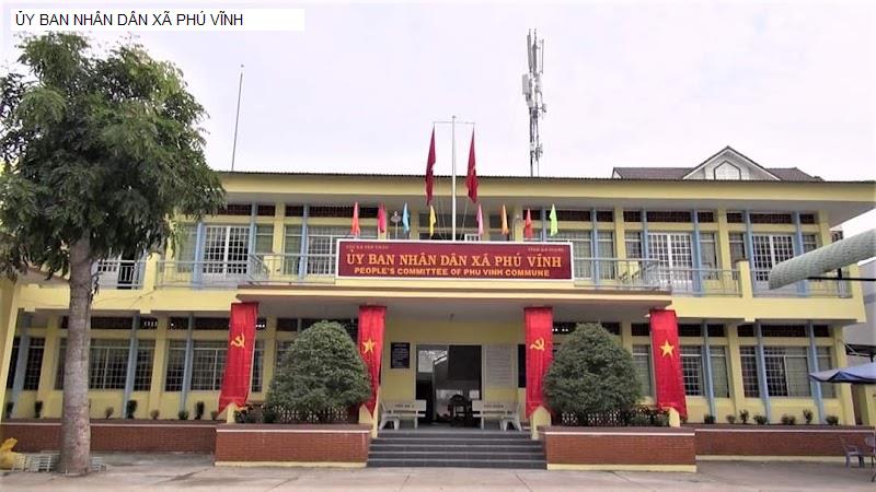 ỦY BAN NHÂN DÂN XÃ PHÚ VĨNH