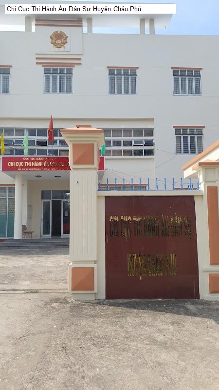 Chi Cục Thi Hành Án Dân Sự Huyện Châu Phú