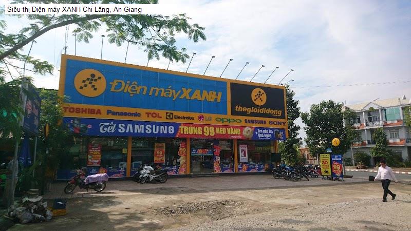 Siêu thị Điện máy XANH Chi Lăng, An Giang