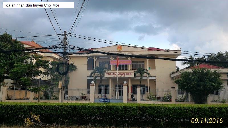 Tòa án nhân dân huyện Chợ Mới
