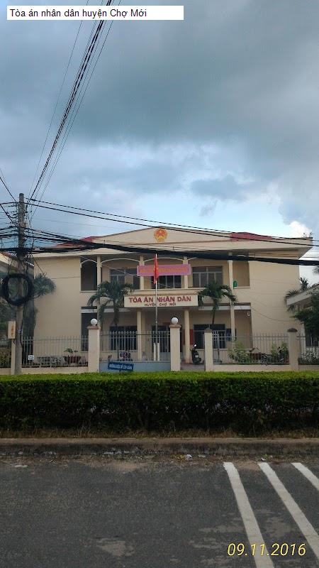 Tòa án nhân dân huyện Chợ Mới