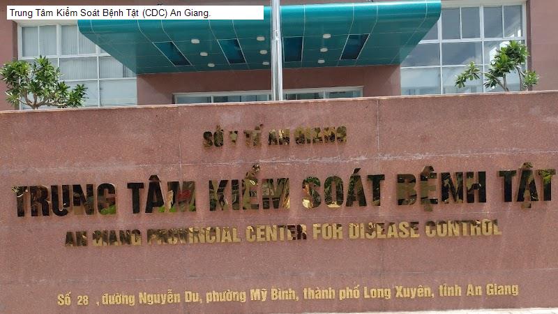 Trung Tâm Kiểm Soát Bệnh Tật (CDC) An Giang.