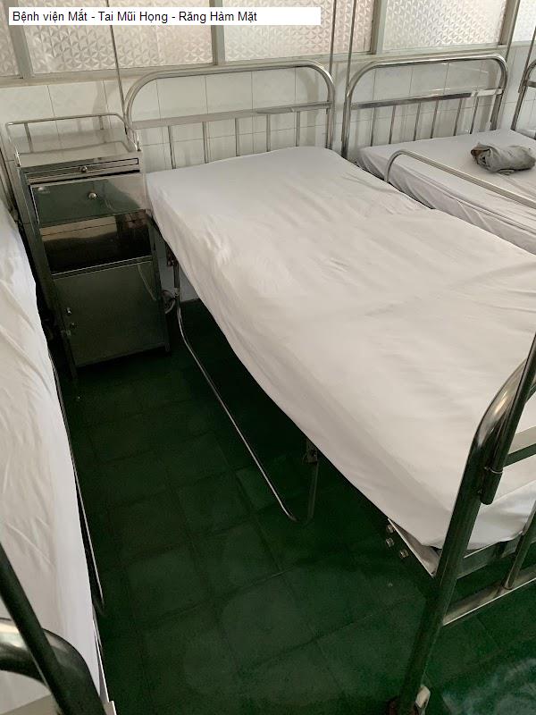 Bệnh viện Mắt - Tai Mũi Họng - Răng Hàm Mặt