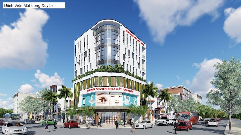 Bệnh Viện Mắt Long Xuyên