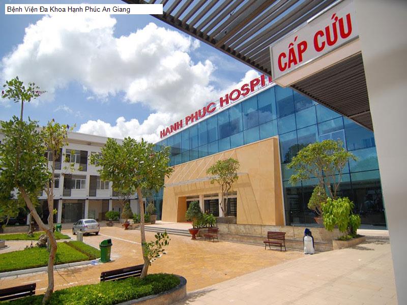 Bệnh Viện Đa Khoa Hạnh Phúc An Giang