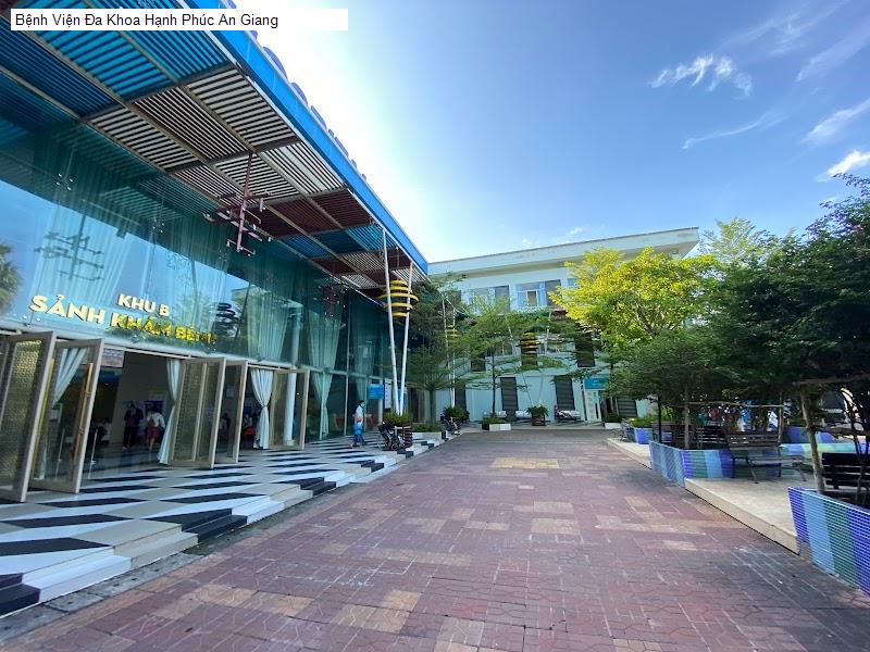 Bệnh Viện Đa Khoa Hạnh Phúc An Giang