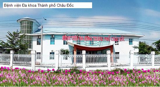 Bệnh viện Đa khoa Thành phố Châu Đốc