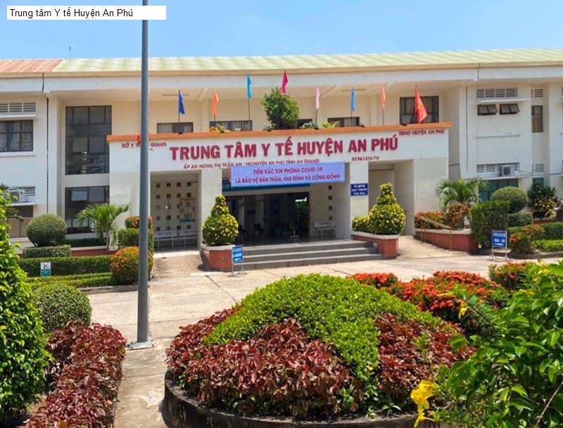 Trung tâm Y tế Huyện An Phú