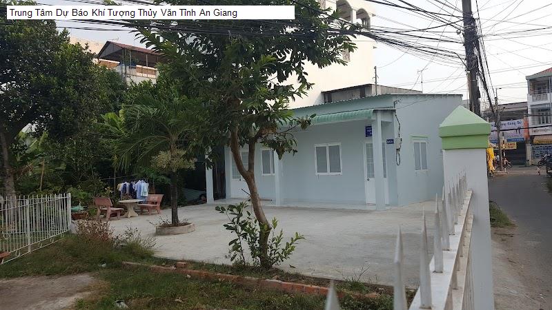 Trung Tâm Dự Báo Khí Tượng Thủy Văn Tỉnh An Giang