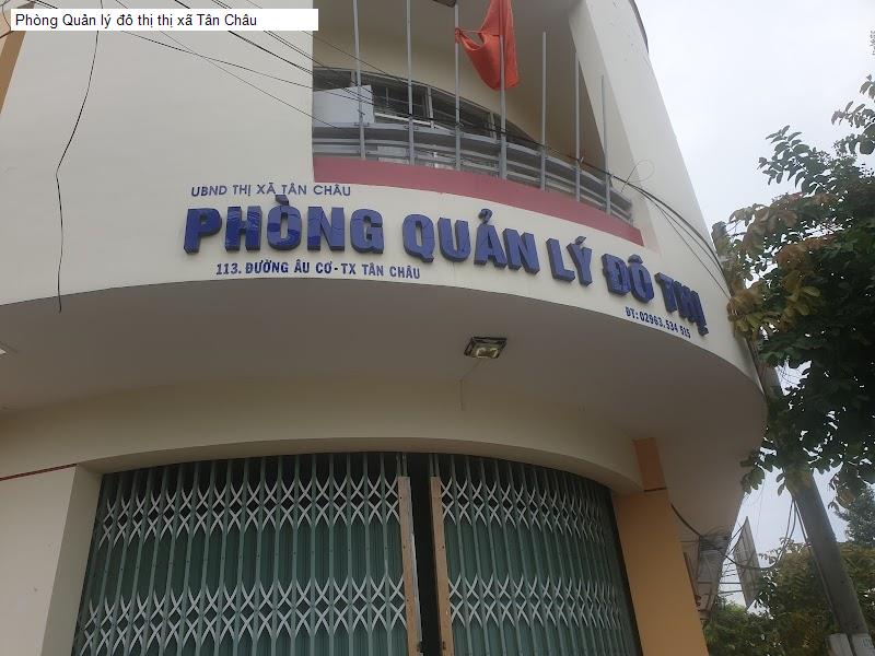 Phòng Quản lý đô thị thị xã Tân Châu