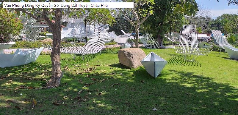 Văn Phòng Đăng Ký Quyền Sử Dụng Đất Huyện Châu Phú