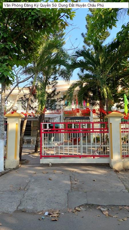 Văn Phòng Đăng Ký Quyền Sử Dụng Đất Huyện Châu Phú