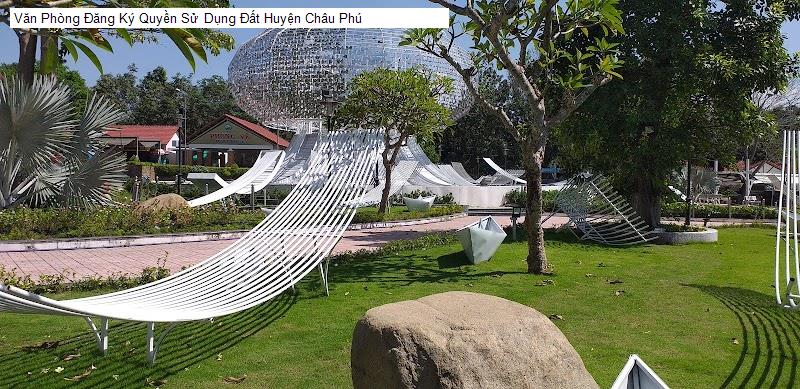 Văn Phòng Đăng Ký Quyền Sử Dụng Đất Huyện Châu Phú